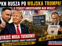 PKN rusza po wojska Trumpa a Tusk podobno szykuje koszary dla Bundeswehry