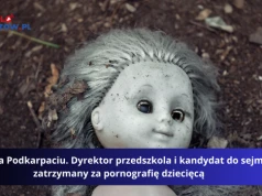 Szok na Podkarpaciu. Dyrektor przedszkola i kandydat do sejmu zatrzymany za pornografię dziecięcą