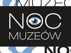 Na to wszyscy czekali! Noc Muzeów już 16 maja