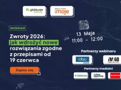 Nowe zasady zwrotów w e-commerce: od czerwca klient łatwiej odstąpi od umowy – jak się do tego przygotować?