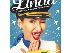 Jak naprawdę wygląda życie stewardesy? Rozmowa z autorką książki „Stewardesa Linda”