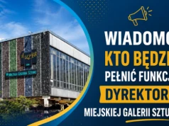 Wiadomo, kto będzie pełnić funkcję dyrektora Miejskiej Galerii Sztuki!
