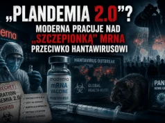 „PLANDEMIA 2.0”? MODERNA PRACUJE NAD „SZCZEPIONKĄ” MRNA PRZECIWKO HANTAWIRUSOWI