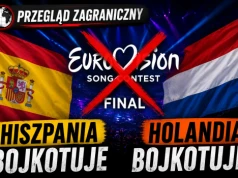 Przegląd zagraniczny: Eurowizja w cieniu wojny. Państwa bojkotują z powodu Izraela