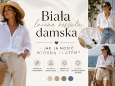 Biała lniana koszula damska – jak ją nosić wiosną i latem?