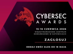 Ostatni dzień głosowania w konkursie CYBERSEC AWARDS. Wybierz liderów w branży cyberbezpieczeństwa