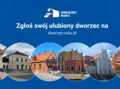 Kolejna odsłona konkursu dworcowego ruszyła. Organizatorzy czekają na zgłoszenia