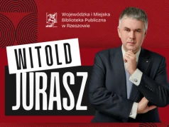 Rosja, Białoruś i ludzie Kremla – Witold Jurasz spotka się z czytelnikami w Rzeszowie