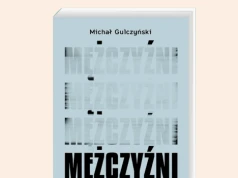 Dlaczego z męskich problemów można drwić? O innej twarzy nierówności