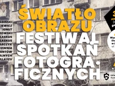 Festiwal fotografii „Światło obrazu” w Siedlcach. Wystawy, spotkania i rozmowy o fotografii