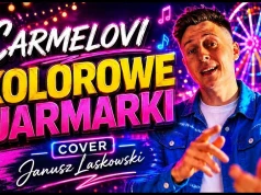 Carmelovi – Kolorowe Jarmarki (Cover Janusz Laskowski)