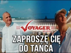 VOYAGER MUSIC – Zaproszę Cię do tańca