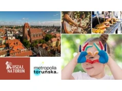 Ruszaj na Toruń! Dzień Dziecka możemy świętować jeszcze przez kilka dni