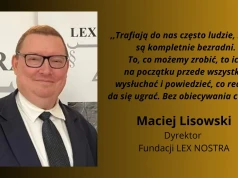 Maciej Lisowski i Fundacja LEX NOSTRA. Co się zmieniło przez piętnaście lat pomocy pokrzywdzonym
