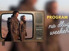 Program TV na długi weekend. Co obejrzeć? Wybór jest spory