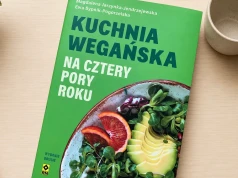 Kuchnia wegańska na cztery pory roku. Ewa Sypnik-Pogorzelska, Magdalena Jarzynka-Jendrzejewska