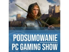 Krótkie podsumowanie PC Gaming Show. Twierdza 4, remaster pierwszego Thiefa, data premiery Valheim 1.0 i mnóstwo innych zapowiedzi
