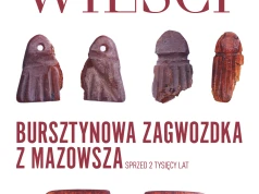 Bursztynowa zagwozdka z Mazowsza sprzed 2 tysięcy lat