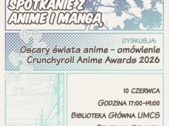 Spotkanie z mangą i anime na UMCS. Tematem będą nagrody Crunchyrolla
