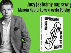 Architektura podziałów między Polakami. Marcin Napiórkowski o Polsce