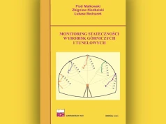 Monitoring stateczności wyrobisk górniczych i tunelowych