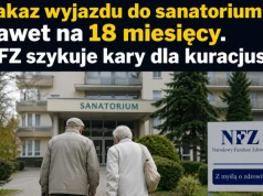 Zakaz wyjazdu do sanatorium nawet na 18 miesięcy. NFZ szykuje kary dla kuracjuszy