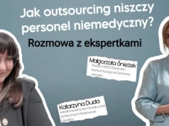 „Outsourcing nigdy nie jest tylko zmianą organizacyjną – to uderzenie w poczucie wartości ludzi, którzy od dekad służą pacjentom.”