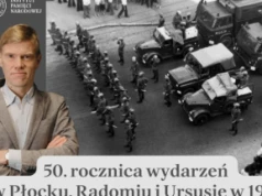 Debata „50. rocznica wydarzeń w Płocku, Radomiu i Ursusie 1976 r.” - w poniedziałek