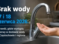 Brak wody 17 i 18 czerwca 2026. Sprawdź, gdzie wystąpią przerwy w dostawie wody w Częstochowie i regionie!