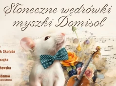 „Słoneczne wędrówki myszki Domisol” - Rodzinna Niedziela w Opinogórze