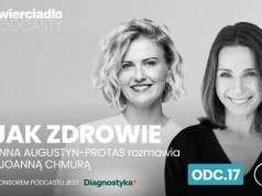 „Lepiej nie wiedzieć”, „Jeszcze coś mi znajdą”. Joanna Chmura rozprawia się z lękami przed badaniami i profilaktyką | „Jak zdrowie”, odc. 17