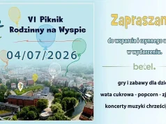 VI Edycja Pikniku Rodzinnego na Wyspie – 4 VII