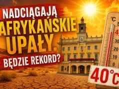 Nadciąga fala upałów. Afrykańskie temperatury! Będzie rekord?
