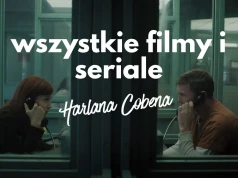Harlan Coben i ekranizacje jego książek. Zebraliśmy wszystkie filmy i seriale