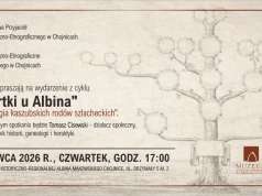Tomasz Cisewski ujawni w Chojnicach tajemnice kaszubskich rodów.