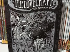 "H.P. Lovecraft - zbiór opowiadań". Recenzja mangi