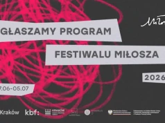 Znamy program tegorocznej edycji Festiwalu Miłosza