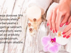 Domowe SPA dla dłoni i paznokci krok po kroku
