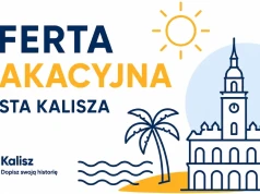 Oferta wakacyjna Miasta Kalisza