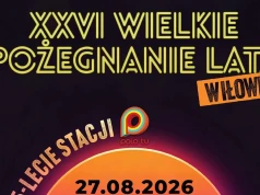Wielkie Pożegnanie Lata w Iłowie 2026 już 27 sierpnia