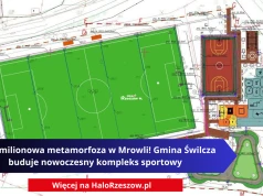 Wielomilionowa metamorfoza w Mrowli! Gmina Świlcza buduje nowoczesny kompleks sportowy