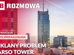 Kolejna szyba leci z Varso Tower. Kosztowny błąd? PB ROZMOWA