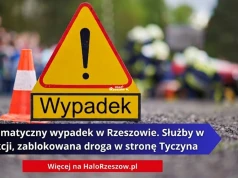 Dramatyczny wypadek w Rzeszowie. Służby w akcji, zablokowana droga w stronę Tyczyna