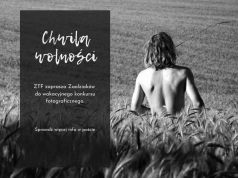 „Chwila wolności” w obiektywie. Zaolziańskie Towarzystwo Fotograficzne zaprasza do konkursu