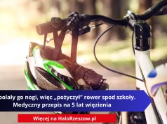 Rozbolały go nogi, więc „pożyczył” rower spod szkoły. Medyczny przepis na 5 lat więzienia