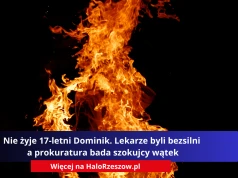 Nie żyje 17-letni Dominik. Lekarze byli bezsilni a prokuratura bada szokujcy wątek