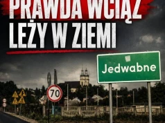 Musimy WZNOWIĆ EKSHUMACJE W JEDWABNEM