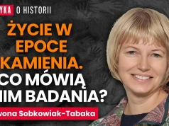 Rola kobiet w epoce kamienia. Profesor Sobkowiak-Tabaka w podcaście Polityki