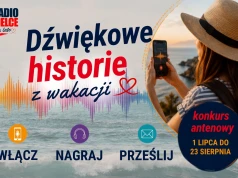 „Dźwiękowe historie z wakacji” – wakacyjny konkurs Radia Kielce