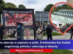 Legalne aborcje w szpitalu w Jaśle. Środowiska Kai Godek organizują pikietę i uderzają w lekarzy